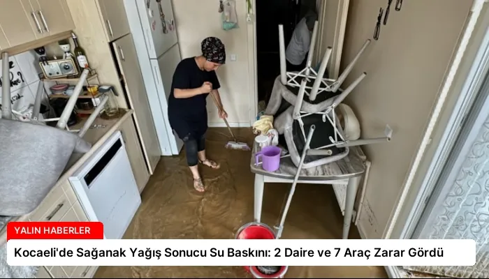 Kocaeli’de Sağanak Yağış Sonucu Su Baskını: 2 Daire ve 7 Araç Zarar Gördü