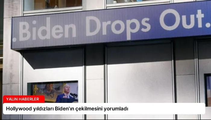 Hollywood yıldızları Biden’ın çekilmesini yorumladı