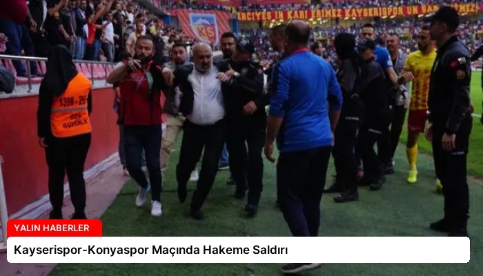 Kayserispor-Konyaspor Maçında Hakeme Saldırı