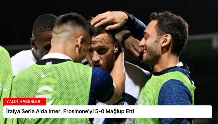 İtalya Serie A’da Inter, Frosinone’yi 5-0 Mağlup Etti