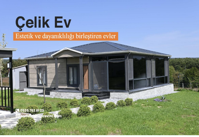 Çelik Konstrüksiyon Ev: Sağlamlık ve Estetik Bir Arada