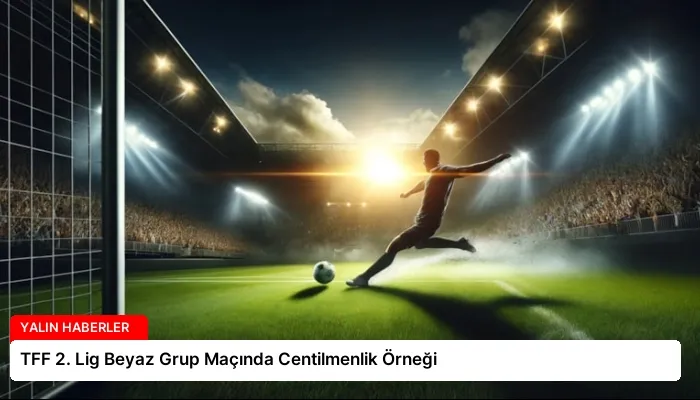 TFF 2. Lig Beyaz Grup Maçında Centilmenlik Örneği