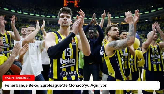 Fenerbahçe Beko, Euroleague’de Monaco’yu Ağırlıyor