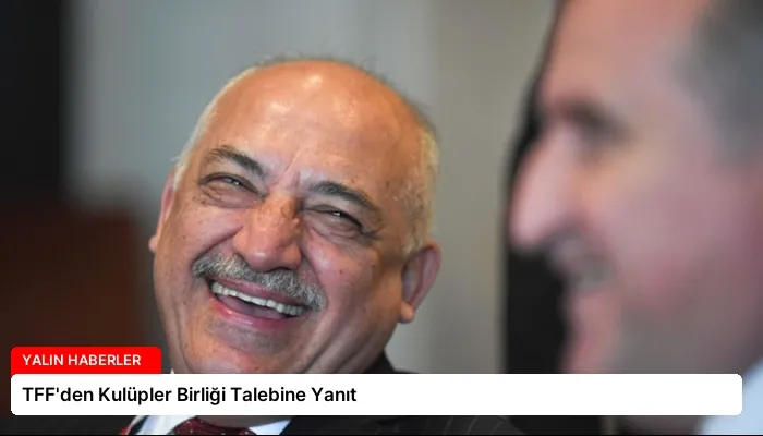 TFF’den Kulüpler Birliği Talebine Yanıt
