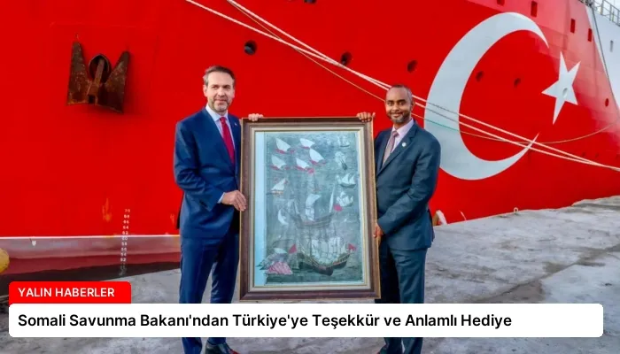 Somali Savunma Bakanı’ndan Türkiye’ye Teşekkür ve Anlamlı Hediye