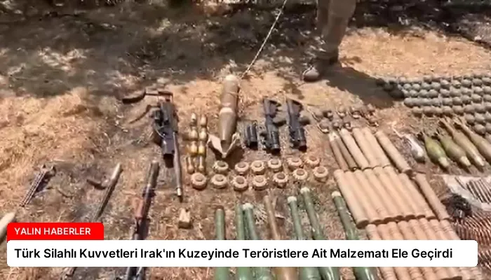 Türk Silahlı Kuvvetleri Irak’ın Kuzeyinde Teröristlere Ait Malzematı Ele Geçirdi