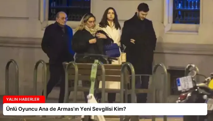 Ünlü Oyuncu Ana de Armas’ın Yeni Sevgilisi Kim?