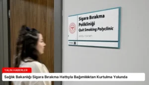 Sağlık Bakanlığı Sigara Bırakma Hattıyla Bağımlılıktan Kurtulma Yolunda