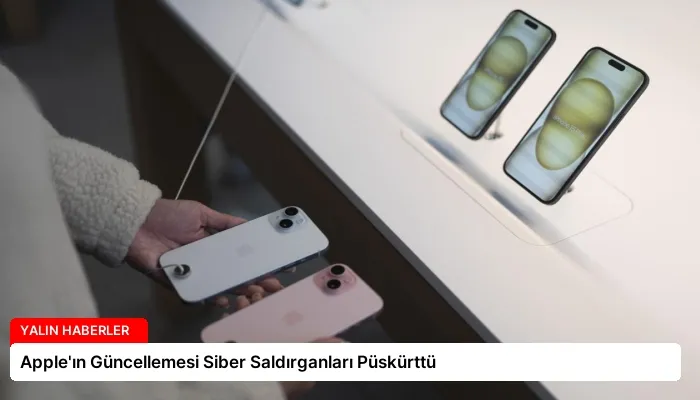Apple’ın Güncellemesi Siber Saldırganları Püskürttü