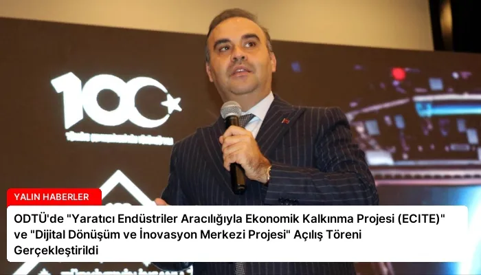 ODTÜ’de “Yaratıcı Endüstriler Aracılığıyla Ekonomik Kalkınma Projesi (ECITE)” ve “Dijital Dönüşüm ve İnovasyon Merkezi Projesi” Açılış Töreni Gerçekleştirildi