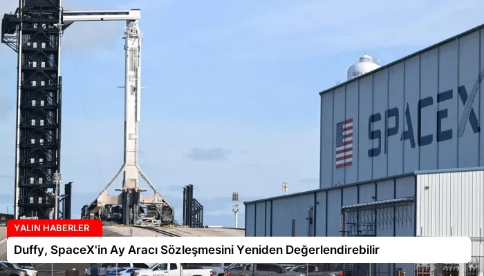 Duffy, SpaceX’in Ay Aracı Sözleşmesini Yeniden Değerlendirebilir
