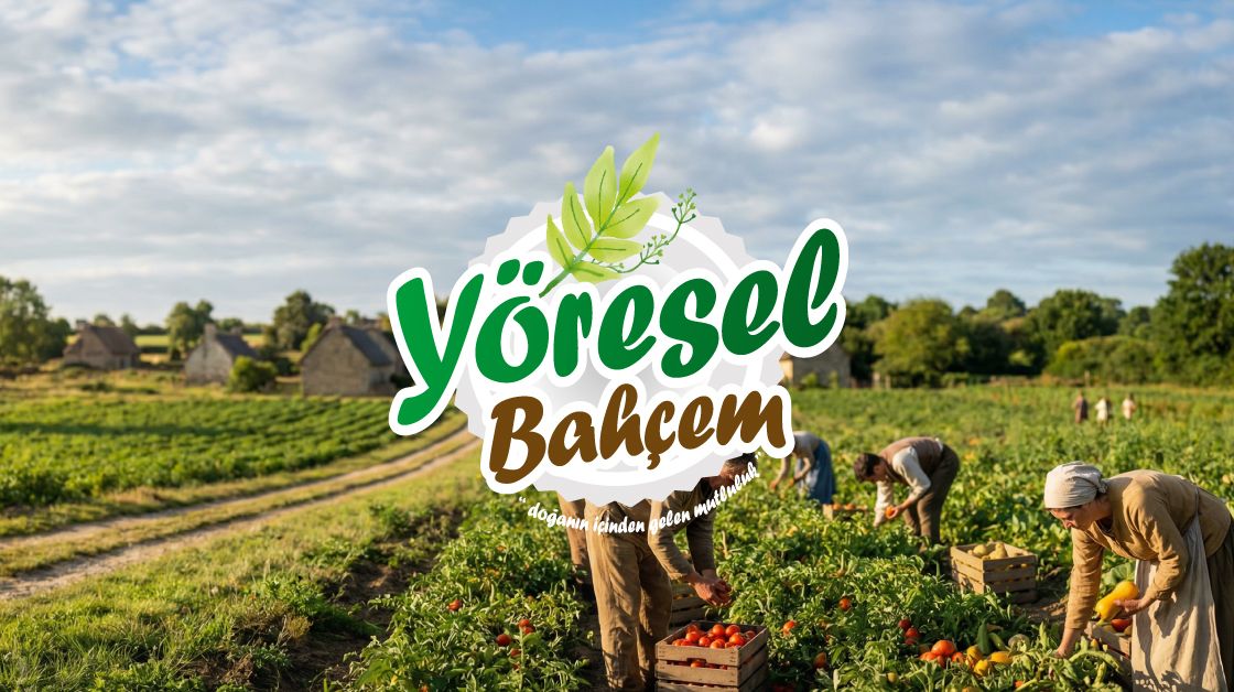 Yöresel Bahçem ile Doğal Beslenmenin Keyfini Keşfedin