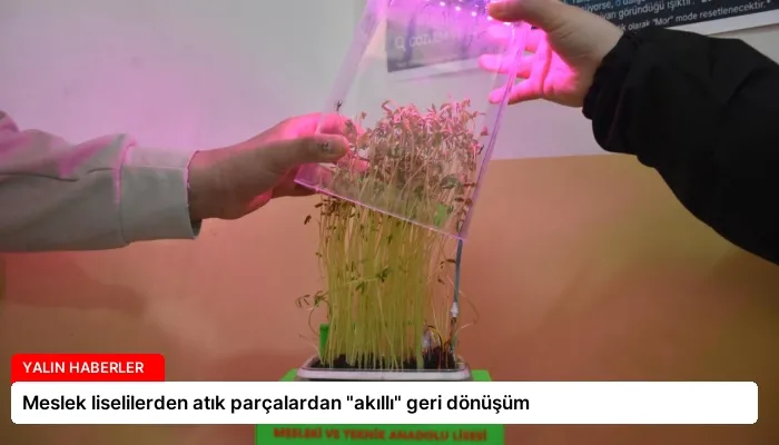 Meslek liselilerden atık parçalardan “akıllı” geri dönüşüm
