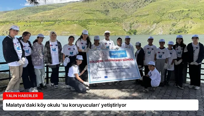 Malatya’daki köy okulu ‘su koruyucuları’ yetiştiriyor