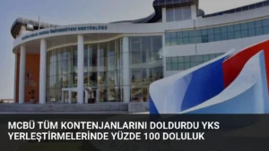 MCBÜ Tüm Kontenjanlarını Doldurdu YKS Yerleştirmelerinde Yüzde 100 Doluluk