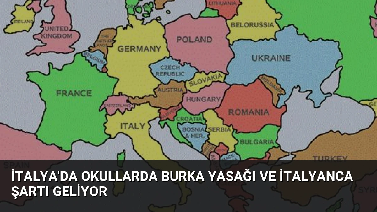 İtalya’da Okullarda Burka Yasağı ve İtalyanca Şartı Geliyor