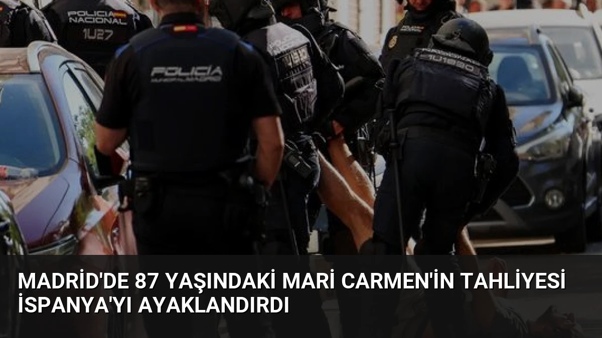 Madrid’de 87 Yaşındaki Mari Carmen’in Tahliyesi İspanya’yı Ayaklandırdı