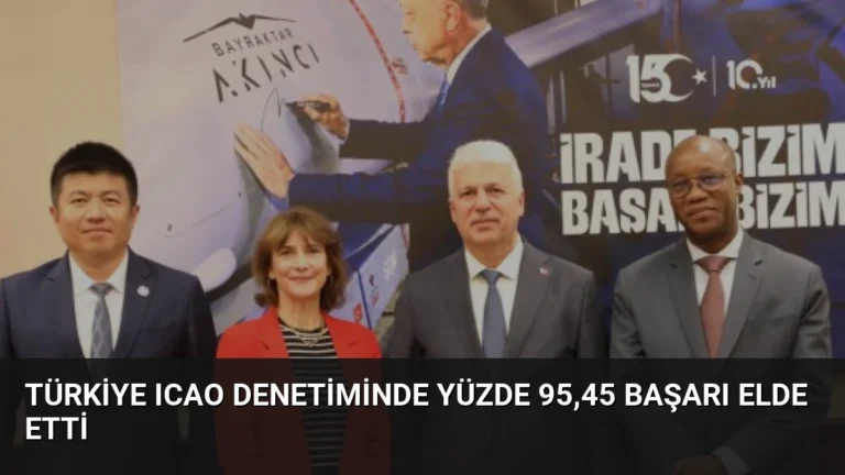Türkiye ICAO Denetiminde Yüzde 95,45 Başarı Elde Etti