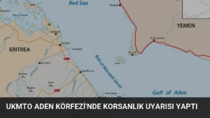 UKMTO Aden Körfezi’nde Korsanlık Uyarısı Yaptı